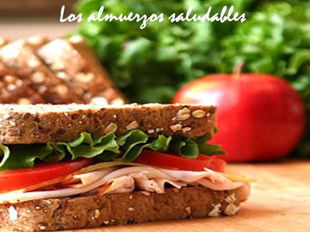 Los almuerzos saludables