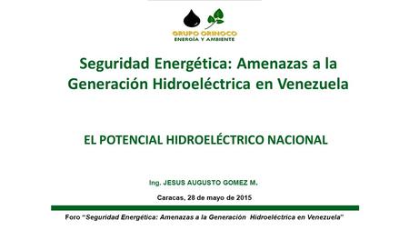 EL POTENCIAL HIDROELÉCTRICO NACIONAL