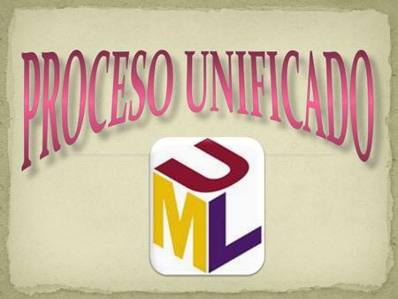 PROCESO UNIFICADO.