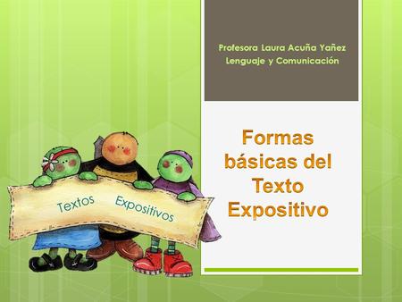 Profesora Laura Acuña Yañez Lenguaje y Comunicación