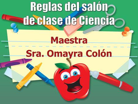 Reglas del salón de clase de Ciencia