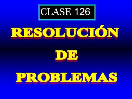 CLASE 126. En un taller de piezas de repuesto había un total de 120 piezas de dos tipos. Una empresa adquirió la mitad de las piezas del tipo A y tres.