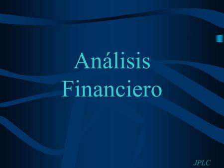 Análisis Financiero JPLC.