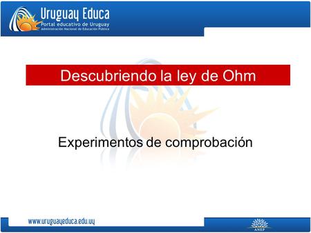 Descubriendo la ley de Ohm
