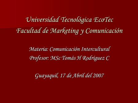 Universidad Tecnológica EcoTec Facultad de Marketing y Comunicación