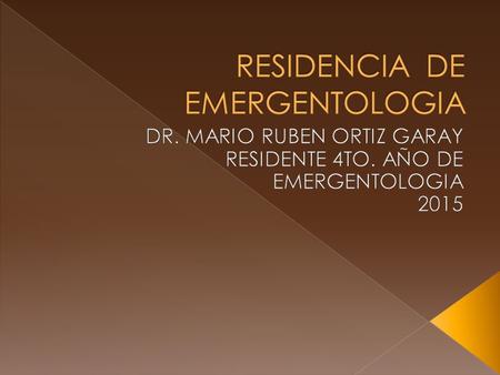 RESIDENCIA DE EMERGENTOLOGIA
