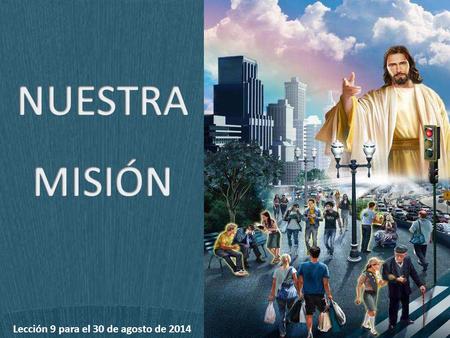 Lección 9 para el 30 de agosto de 2014