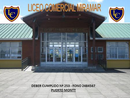 DEBER CUMPLIDO Nº 253 - FONO 2484567 PUERTO MONTT.