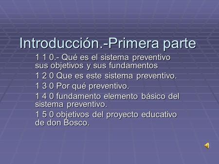 Introducción.-Primera parte