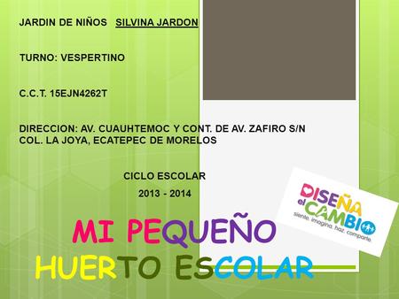MI PEQUEÑO HUERTO ESCOLAR