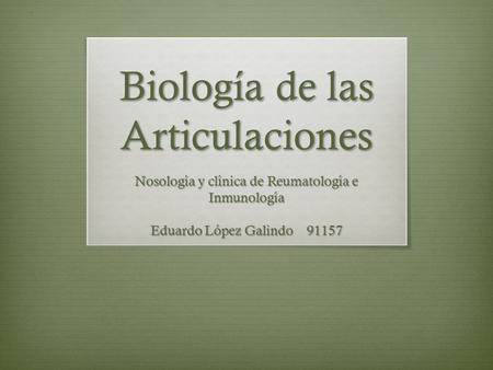Biología de las Articulaciones