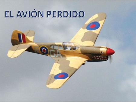 EL AVIÓN PERDIDO.