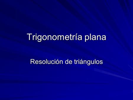 Resolución de triángulos