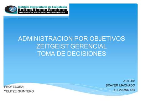 ADMINISTRACION POR OBJETIVOS ZEITGEIST GERENCIAL TOMA DE DECISIONES