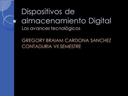 Dispositivos de almacenamiento Digital