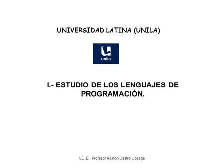 I.- ESTUDIO DE LOS LENGUAJES DE PROGRAMACIÓN.