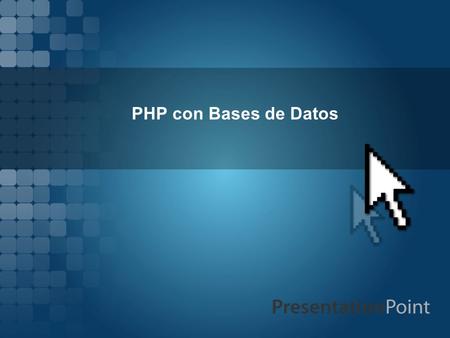 PHP con Bases de Datos. PHP con Bases de Datos  Page 2 Temario  Tema 1. Introducción a PHP  Tema 2. Variables, Constantes y Tipos de Datos  Tema 3.