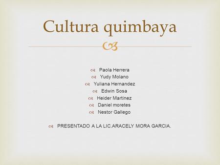 PRESENTADO A LA LIC.ARACELY MORA GARCIA.