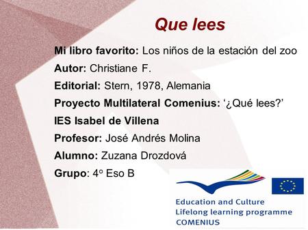 Que lees Mi libro favorito: Los niños de la estación del zoo