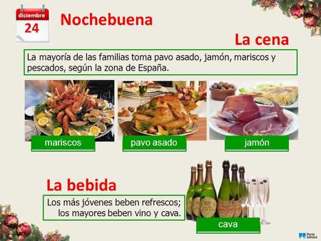 Nochebuena La cena La bebida 24 mariscos mariscos mariscos mariscos