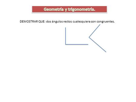 Geometría y trigonometría.