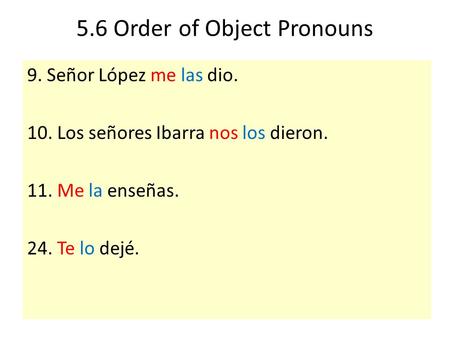 5.6 Order of Object Pronouns