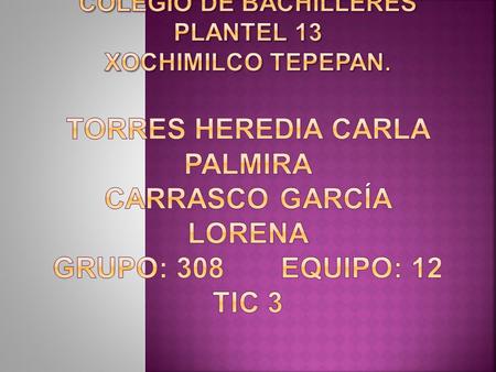 Colegio de Bachilleres Plantel 13 Xochimilco Tepepan