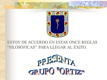 ESTOY DE ACUERDO EN ESTAS ONCE REGLAS “FILOSÓFICAS” PARA LLEGAR AL ÉXITO.