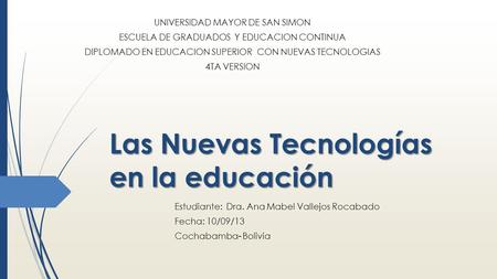 Las Nuevas Tecnologías en la educación
