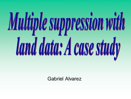 Gabriel Alvarez. Long Period Multiples Short Period Multiples.