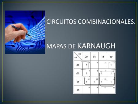 CIRCUITOS COMBINACIONALES.