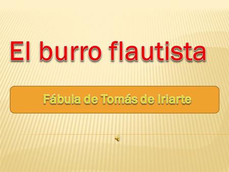 Fábula de Tomás de Iriarte
