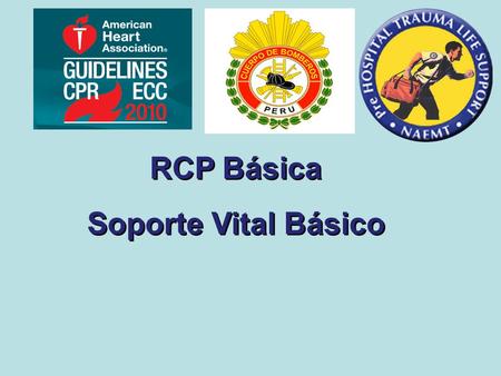 RCP Básica Soporte Vital Básico.