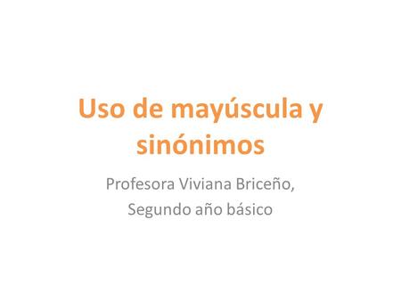 Uso de mayúscula y sinónimos