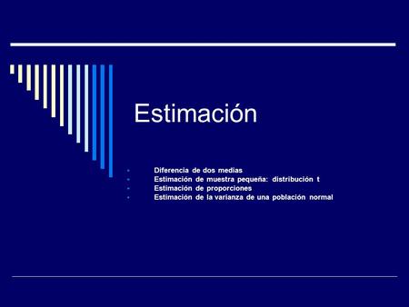 Estimación Diferencia de dos medias