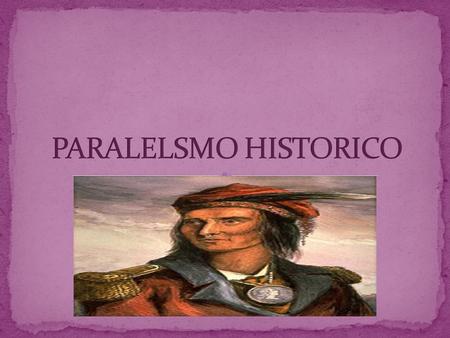 FECHAEL MUNDOESTADOS UNIDOS INDIANATIPPECANOE 1755-17621756- 1763 Guerra de los 7 años entre Francia e Inglaterra 1754 George Washington, se rinde ante.