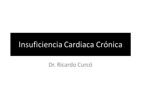 Insuficiencia Cardiaca Crónica