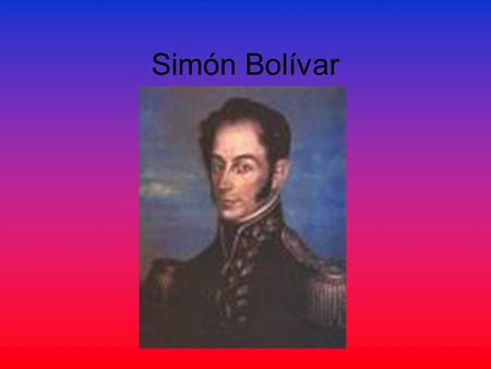 Simón Bolívar. ¿Cuál es el título que tiene SimónBolívar? >