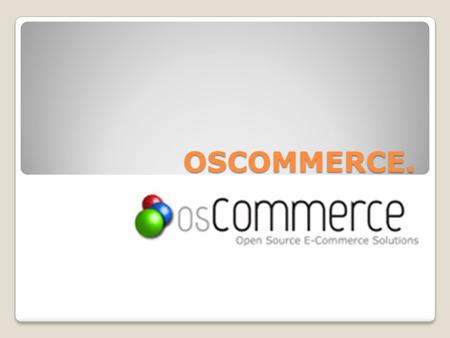 OSCOMMERCE..