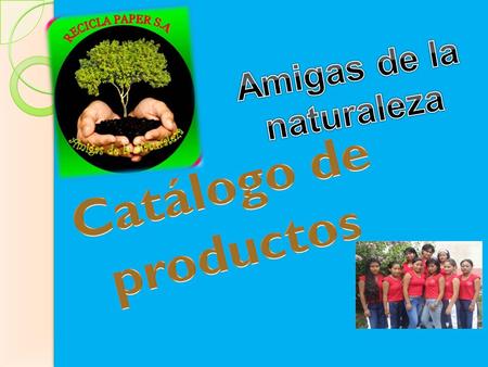 Amigas de la naturaleza