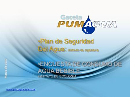 GacetaGaceta Plan de SeguridadPlan de Seguridad Del Agua: instituto de ingeniería ENCUESTA DE CONSUMO DE AGUA BEBIBLE:ENCUESTA DE CONSUMO DE AGUA BEBIBLE: