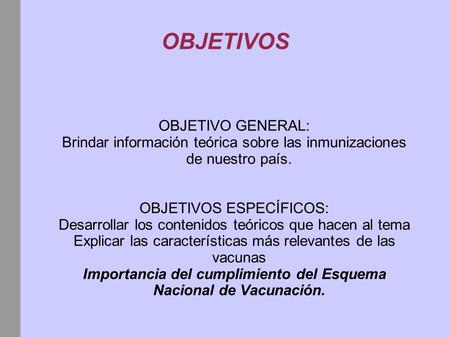 Importancia del cumplimiento del Esquema Nacional de Vacunación.