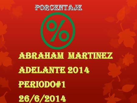Abraham Martinez Adelante 2014 Periodo#1 26/6/2014