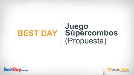 BEST DAY Juego Súpercombos (Propuesta). Pre-like.