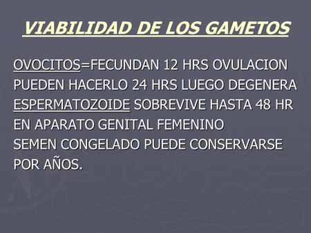 VIABILIDAD DE LOS GAMETOS
