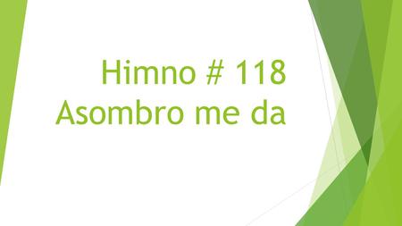 Himno # 118 Asombro me da. Que es el festivo mas grande en los Estados Unidos?