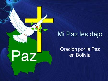 Oración por la Paz en Bolivia