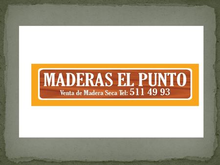 ESTRUCTURA DE COSTOS Y PRESUPUESTOS DE MADERAS EL PUNTO