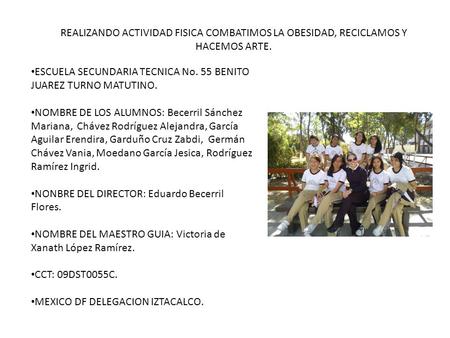 ESCUELA SECUNDARIA TECNICA No. 55 BENITO JUAREZ TURNO MATUTINO.