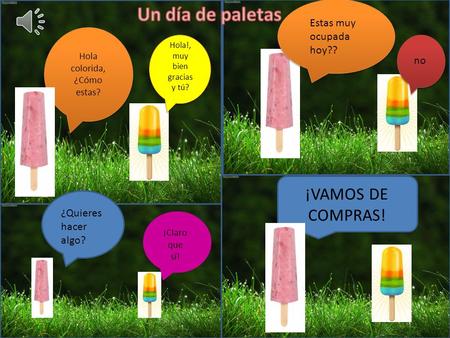 Un día de paletas ¡VAMOS DE COMPRAS! Estas muy ocupada hoy?? no